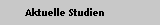 Aktuelle Studien