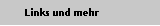 Links und mehr