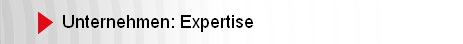 Unternehmen: Expertise