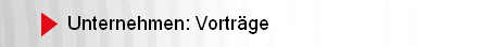 Unternehmen: Vortrge